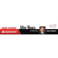 After Hours at Gary Albert State Farm