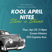 20th Annual Redding Chamber Kool April Nites Show 'n Shine