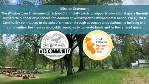 Mission of WES Community (Whiskeytown Environmental School