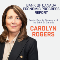 Special Luncheon Event: Bank of Canada Economic Progress Report feat. Senior Deputy Governor, Carolyn Rogers
