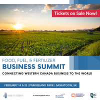 Saskatchewan Chamber: Food, Fuel, Fertilizer Business Summit 