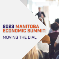 2023 Manitoba Economic Summit & AGM