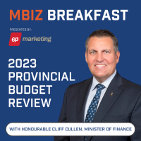 MBiz Breakfast - 2023 Provincial Budget Review with the Minister of Finance