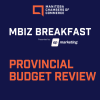 MBiz Breakfast - 2024 Provincial Budget Review with the Honourable Adrien Sala, Minister of Finance