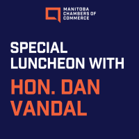 Special Lunch: 2024 Federal Budget Review feat. The Honourable Dan Vandal, Minister of Northern Affairs