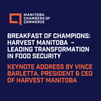 MBiz Breakfast of Champions: Harvest Manitoba - Leading Transformation in Food Security