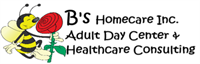 B's Homecare Inc,  Adult Day Center and Healthcare Consulting