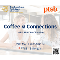 DLR Chamber B2B Networking Event 27th March @ PTSB, Stillorgan