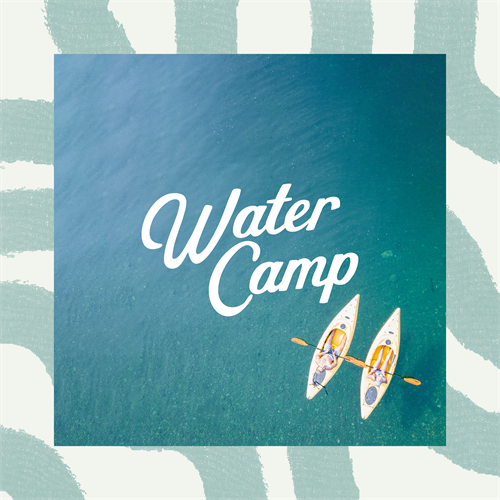Gallery Image Water_Camp_Launch_Share.png