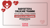 Babysitter and Childcare Training with CPR/AED Option