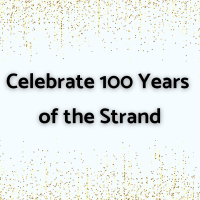 2023 Celebrate 100 Years of The Strand: A Multi-Chamber After Hours