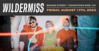 Wildermiss - FREE Outdoor Concert - Friday August 11- 6PM