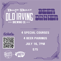 Beard & Belly x Old Irving Brewing Beer Dinner