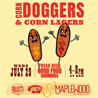 Corndoggers & Corn Lagers with Maplewood