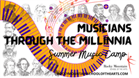 Summer Music Camp; Musicians through the Millennia