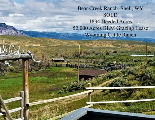 Bear Creek Ranch. Shell, WY Sold