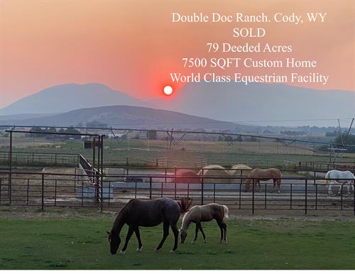 Double Doc Ranch. Cody, WY Sold