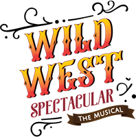 Wild West Spectacular The Musical