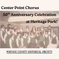 Center Point Chorus 50th Anniversary at Heritage Park