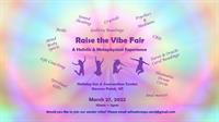 Raise the Vibe Spring Fair - March 27, 2022