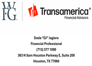 Dada ''DJ'' Jagiere - Independent Investment Advisor Representative with Transamerica