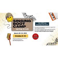 Singing Boot Camp for Grades 6-12