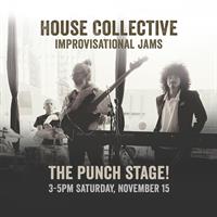 Live Music at Punch! "House Collective"