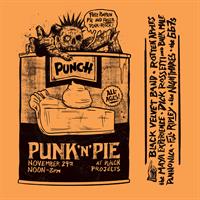 Eight Bands! "Punk 'n' Pie" at PUNCH!