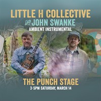 Live Music at Punch! "Little H Collective" and "John Swanke"
