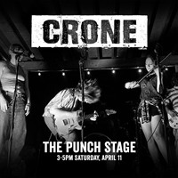 Live Music at Punch! "CRONE"