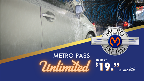 Ride Metro Clean with a Metro Pass unlimited car wash plan