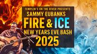 New Years Eve Bash with Sammy Eubanks!