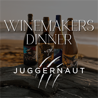 Winemakers' Dinner & Wine Pairing with Juggernaut