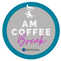2024 AM Coffee Break: Burnsville Center (April)