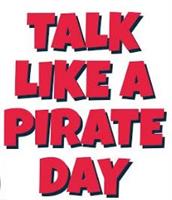 Talk Like A Pirate Day!