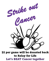 Relay for Life - Strike Out Cancer - Cosmic Bowling