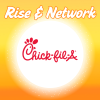Rise & Network: Chick-fil-A