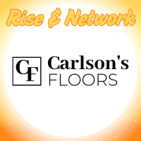 Rise & Network: Carlson's Floors