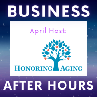 April Business After Hours: Honoring Aging