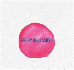 Epoxy unleashed Epoxy unleashed