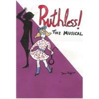 Ruthless! - The Musical -- Hackmatack Playhouse