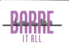 Barre It All LLC 