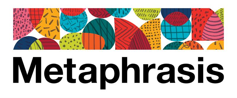 Metaphrasis Language & Cultural Solutions, LLC Metaphrasis Language & Cultural Solutions, LLC