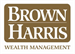 Brown Harris Wealth Management