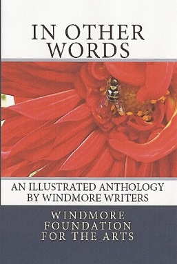 Windmore Pen-to-Paper Group Published New Anthology June 2017 - For Sale www.windmorefoundation.org