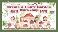 Create a Fairy Garden Workshop at Culpeper Artisan Collective