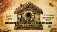 Decoupage Workshop: Decorate a Paper Mache Birdhouse Steampunk Style