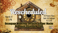 Decoupage Workshop: Decorate a Paper Mache Birdhouse Steampunk Style