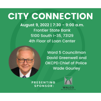 City Connection with Councilman David Greenwell and OKCPD Chief of Police Wade Gourley