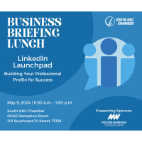 "LinkedIn Launchpad: Building Your Professional Profile for Success" Business Briefing Lunch
